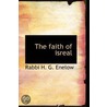 The Faith Of Isreal by Rabbi H. G. Enelow