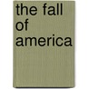 The Fall Of America by Elijah Muhammad