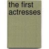 The First Actresses door Shearer West