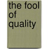 The Fool Of Quality by Henry Brooke