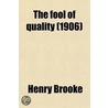 The Fool of Quality door Henry Brooke