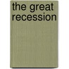 The Great Recession door Ann Heinrichs
