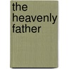 The Heavenly Father by Henry Downton