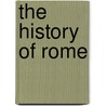 The History Of Rome door Theodore Mommsen