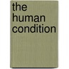 The Human Condition by Paul Christensen