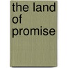 The Land Of Promise door D. Torbett