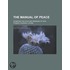 The Manual Of Peace