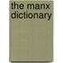 The Manx Dictionary