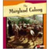 The Maryland Colony