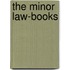 The Minor Law-Books