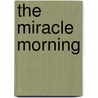 The Miracle Morning door Hal Elrod