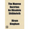The Monroe Doctrine by Hiram Bingham