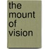 The Mount of Vision