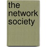 The Network Society by Professor Jan A. G. M. Van Dijk
