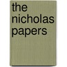 The Nicholas Papers door Edward Nicholas