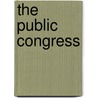 The Public Congress door Dr. David Reagan