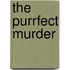 The Purrfect Murder