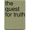 The Quest For Truth door J. Matthew Pinson