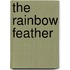 The Rainbow Feather