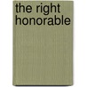 The Right Honorable door Mrs Campbell Praed