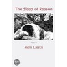 The Sleep of Reason door Morri Creech