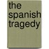 The Spanish Tragedy