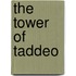 The Tower Of Taddeo