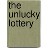 The Unlucky Lottery by Håkan Nesser