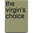 The Virgin's Choice