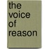 The Voice of Reason