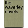 The Waverley Novels by Professor Walter Scott
