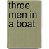 Three Men In A Boat
