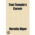 Tom Temple's Career
