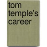 Tom Temple's Career door Jr