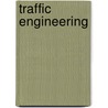 Traffic Engineering door Roger P. Roess