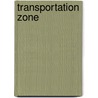 Transportation Zone by Peter Brady