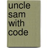 Uncle Sam with Code by Lepp Helen Friesen