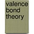 Valence Bond Theory