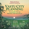 Vastu City Planning door Maharishi Vastu