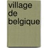Village de Belgique