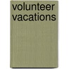 Volunteer Vacations door Doug Cutchins
