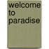 Welcome To Paradise