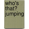 Who's That? Jumping door Kingfisher Books