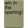 Win in the Opening! door Yakov Neishtadt