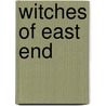 Witches Of East End by Melissa de la Cruz