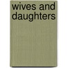 Wives and Daughters door P. Morris