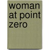 Woman at Point Zero by Nawal Elsaadawi