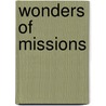 Wonders Of Missions door Caroline Atwater Mason