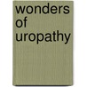 Wonders of Uropathy door G.K. Thakkar