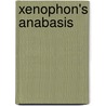 Xenophon's Anabasis door Xenophon